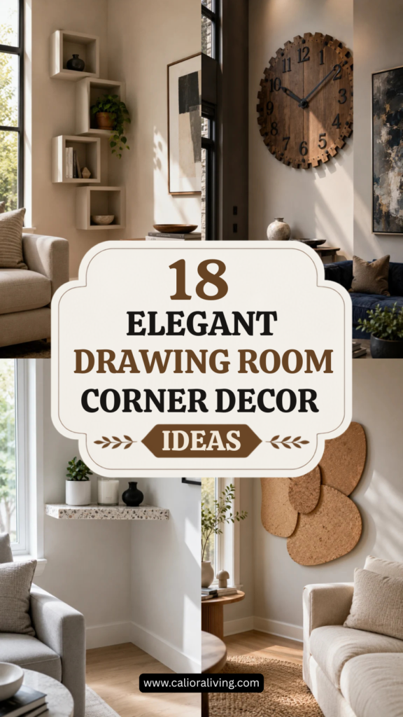 18 Elegant Drawing Room Corner Decor Ideas for a Luxury Look